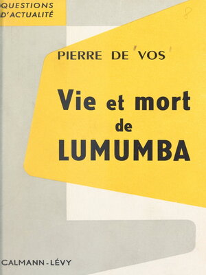 cover image of Vie et mort de Lumumba